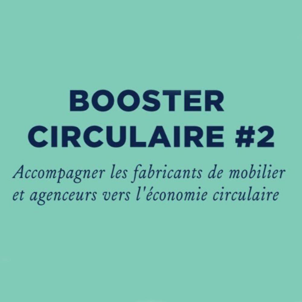Booster Circulaire 2, l'économie circualire